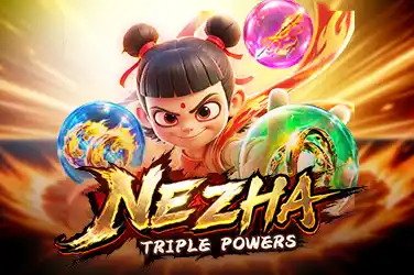 Ne Zha: Triple Powers